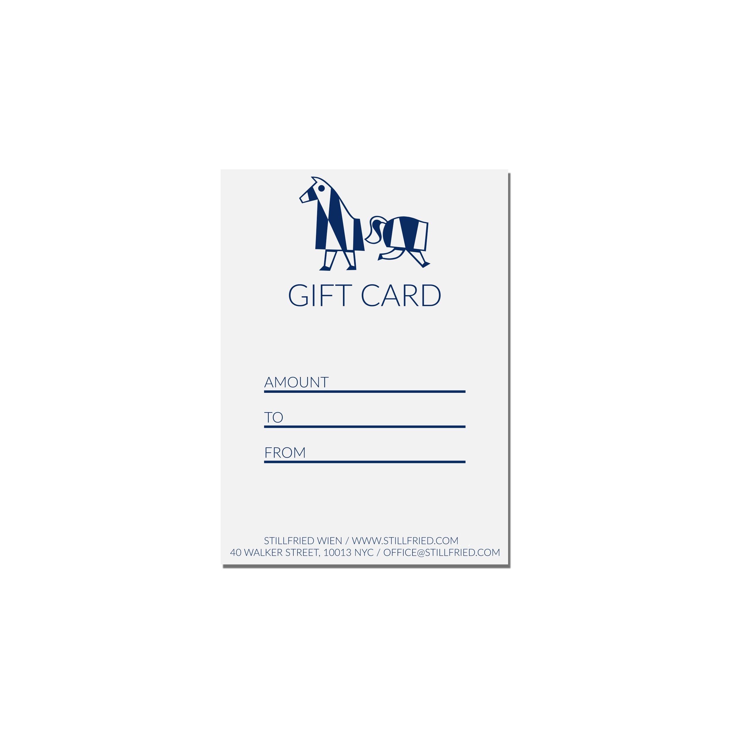 The Stillfried Wien Gift Card features a blue, abstract horse with lines for Amount, To, and From for personalization. Ideal for New York Showroom products. Visit our website or email us for more details; contact information is printed in small text below.